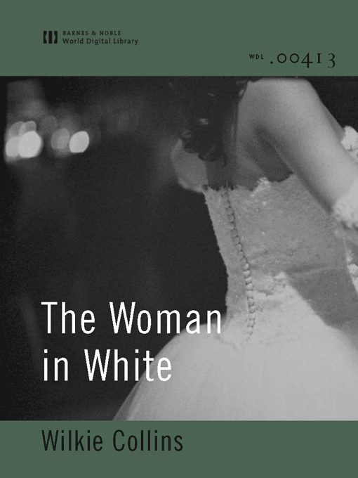 Title details for The Woman in White (World Digital Library Edition) by Wilkie Collins - Available